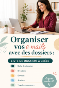 Femme en train de créer des dossiers dans sa boîte mail pour mieux s'organiser